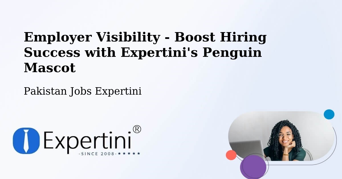 CV and Resume Visibility Optimization – Chitral - Pakistan Jobs Expertini